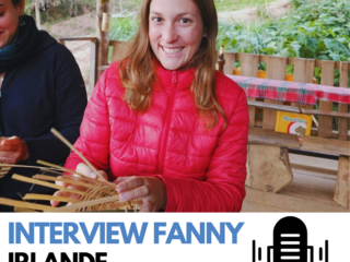 Interview de Fanny / Expatriation en Irlande (Partie I)